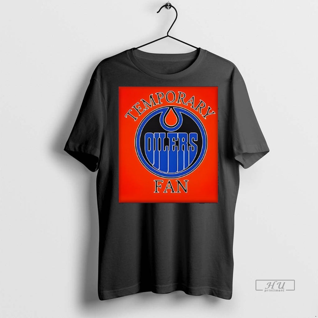 Trending Nhl Edmonton Oilers Temporary Fan Sweater - Adult & Kids T-Shirts, Sweatshirts & Hoodies apparel design preview 1