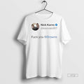 Trending Nick Karns Fuck You Browns Sweater - Adult & Kids T-Shirts, Sweatshirts & Hoodies apparel design preview 1