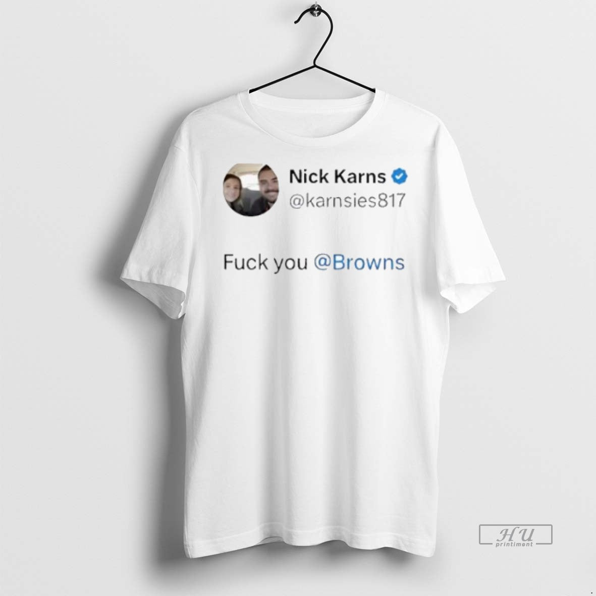 Trending Nick Karns Fuck You Browns Sweater - Adult & Kids T-Shirts, Sweatshirts & Hoodies apparel design preview 1