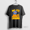 Trending No Ice With My Lasagna New - Adult & Kids T-Shirts, Sweatshirts & Hoodies apparel design preview 1