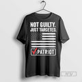 Trending Not Guilty Just Targeted Patriot - Adult & Kids T-Shirts, Sweatshirts & Hoodies apparel design preview 1