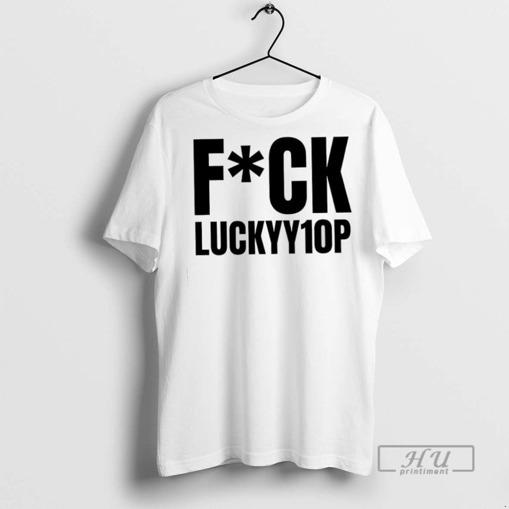 Trending Official Fuck Luckyy1op - Adult & Kids T-Shirts, Sweatshirts & Hoodies apparel design preview 1