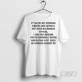 Trending Official If Youre Not Drinking 9 Beers Hot - Adult & Kids T-Shirts, Sweatshirts & Hoodies apparel design preview 1