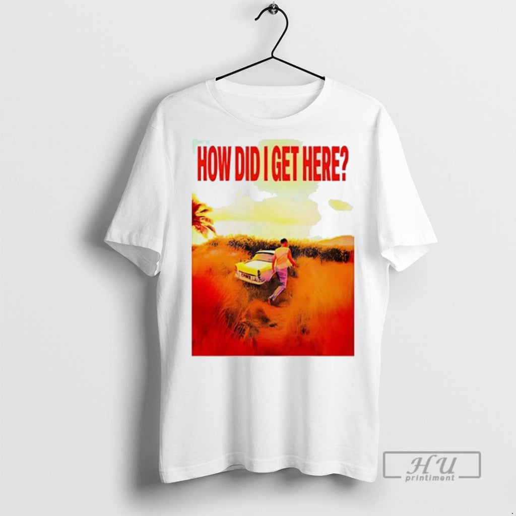 Trending Official Louis Tomlinson How Did I Get Here - Adult & Kids T-Shirts, Sweatshirts & Hoodies apparel design preview 1
