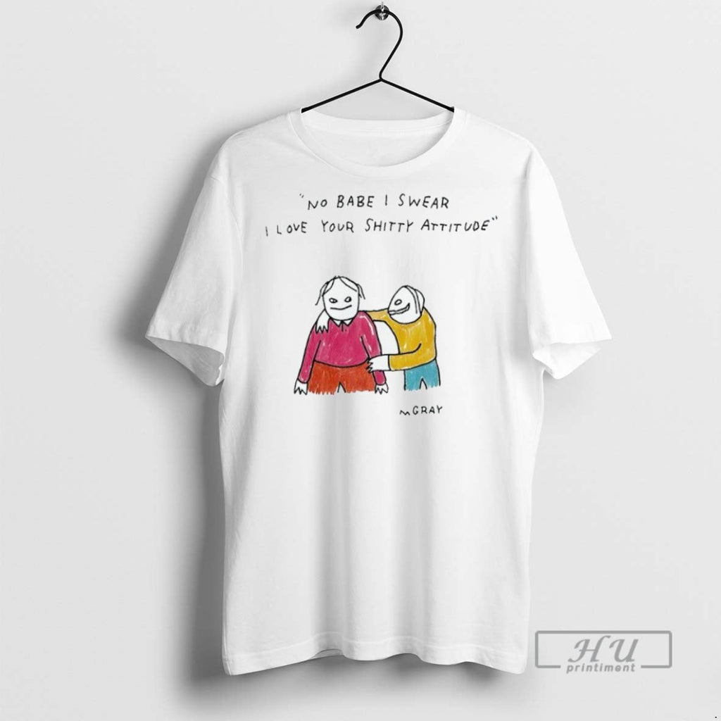 Trending Official No Babe I Swear Love Your Shitty - Adult & Kids T-Shirts, Sweatshirts & Hoodies apparel design preview 1