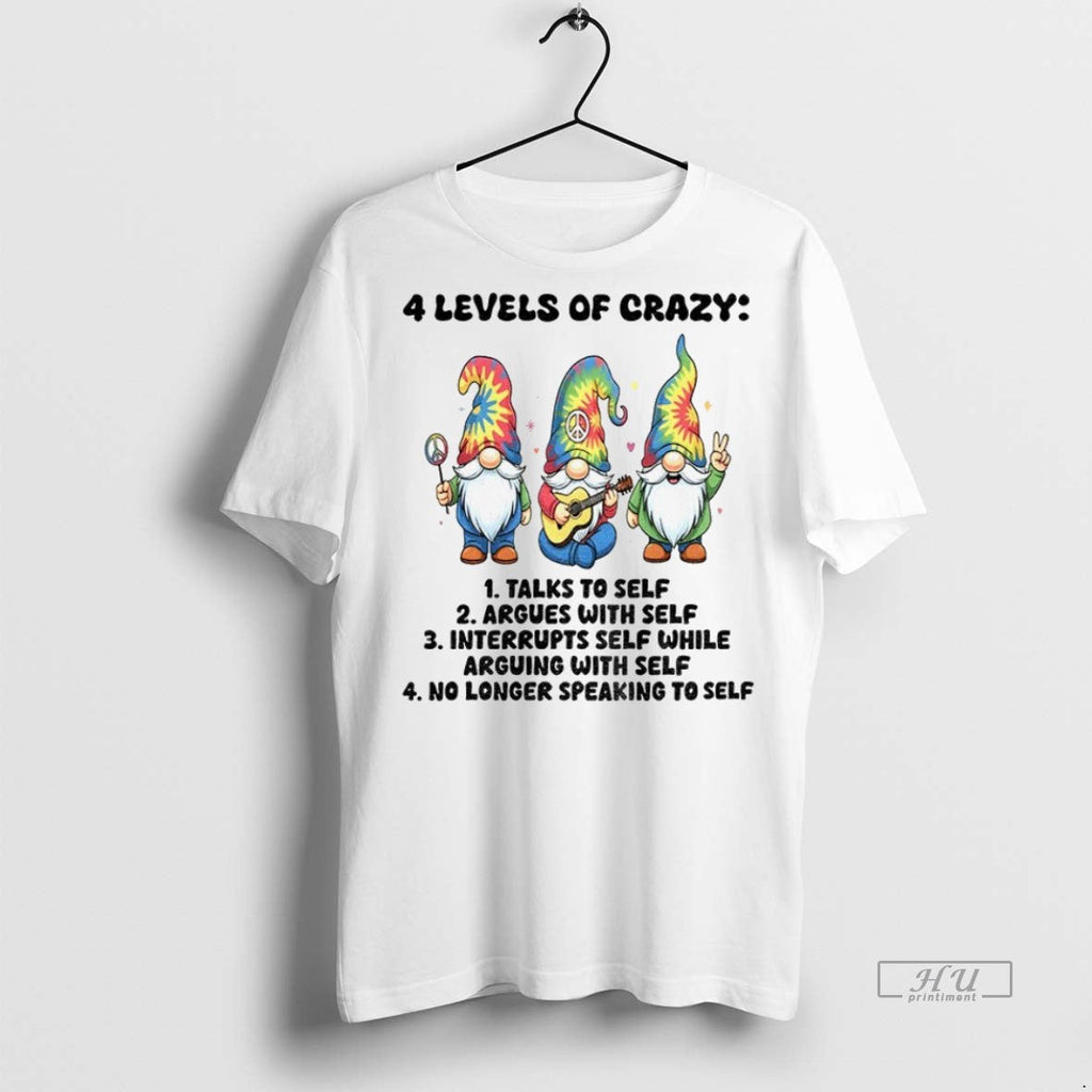 Trending Officials Gnome 4 Levels Of Crazy Talks To - Adult & Kids T-Shirts, Sweatshirts & Hoodies apparel design preview 1