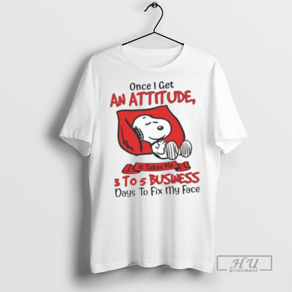 Trending Officials Once I Get An Attitude 3 Tos - Adult & Kids T-Shirts, Sweatshirts & Hoodies apparel design preview 1