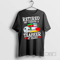 Trending Officials Retired But Forever A Teacher At - Adult & Kids T-Shirts, Sweatshirts & Hoodies apparel design preview 1