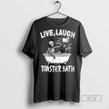 Trending Officials Skeleton Live Laugh Toaster Bath - Adult & Kids T-Shirts, Sweatshirts & Hoodies apparel design preview 1
