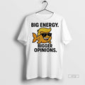 Trending Officials Trump Big Energy Bigger Opinions - Adult & Kids T-Shirts, Sweatshirts & Hoodies apparel design preview 1