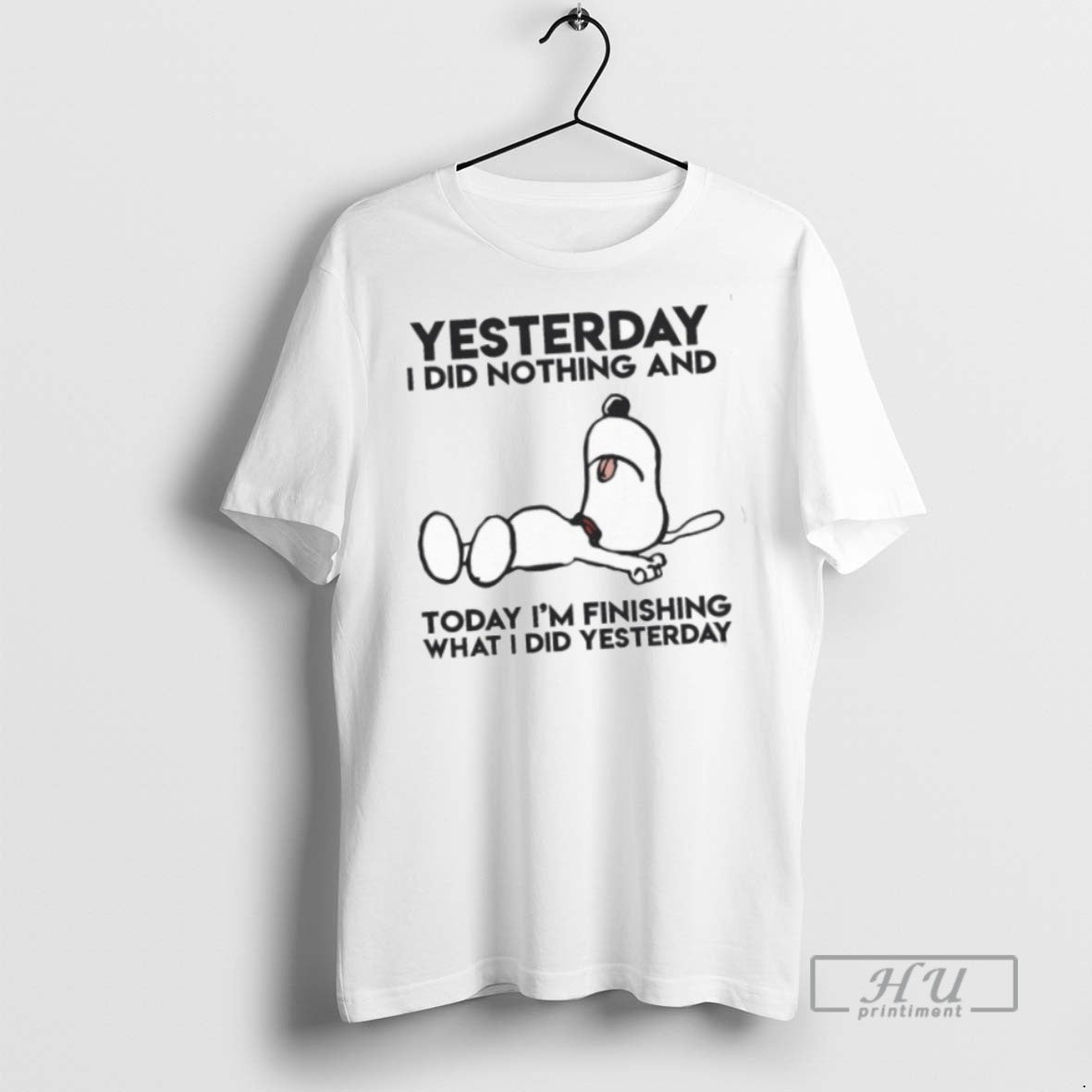 Trending Officials Yesterday I Did Nothing And Today - Adult & Kids T-Shirts, Sweatshirts & Hoodies apparel design preview 1