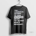 Trending Officials You Contribute Nothing To Your - Adult & Kids T-Shirts, Sweatshirts & Hoodies apparel design preview 1