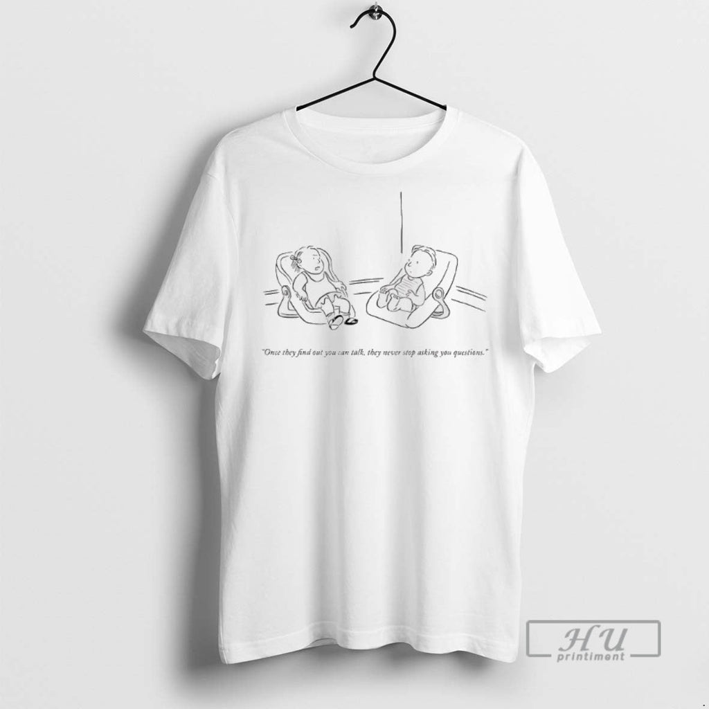 Trending Once They Find Out You Can Talk Never Stop - Adult & Kids T-Shirts, Sweatshirts & Hoodies apparel design preview 1