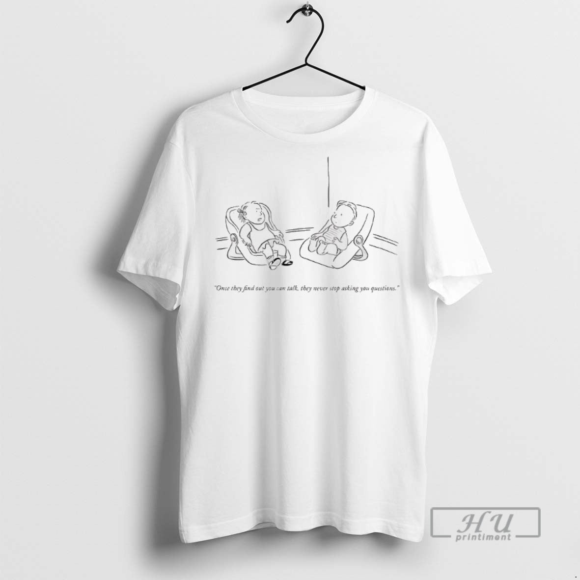 Trending Once They Find Out You Can Talk Never Stop - Adult & Kids T-Shirts, Sweatshirts & Hoodies apparel design preview 1