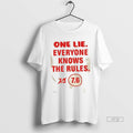 Trending One Lie Everyone Knows The Rules 7 Graphic - Adult & Kids T-Shirts, Sweatshirts & Hoodies apparel design preview 1