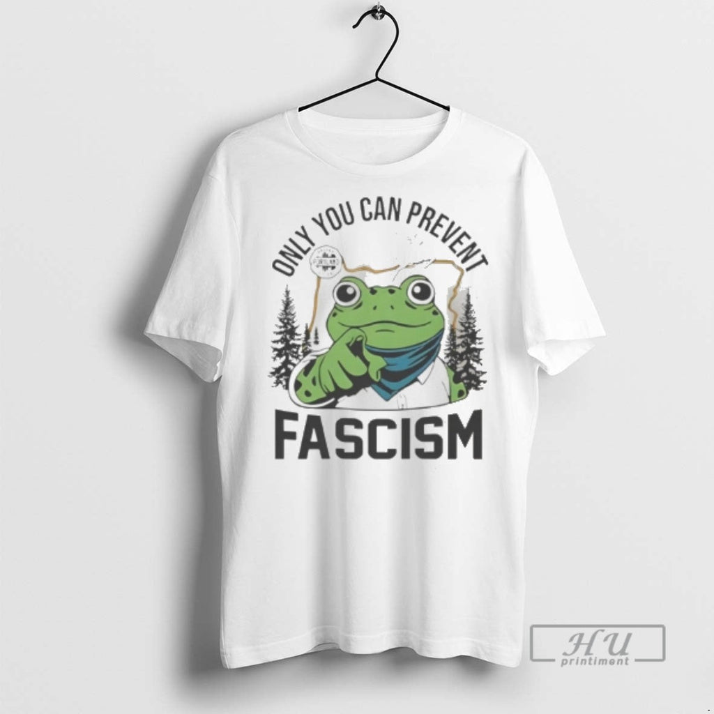 Trending Only You Can Prevent Fascism Portland Frog - Adult & Kids T-Shirts, Sweatshirts & Hoodies apparel design preview 1