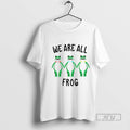 Trending Portland Frog We Are All Abolish Ice Anti - Adult & Kids T-Shirts, Sweatshirts & Hoodies apparel design preview 1