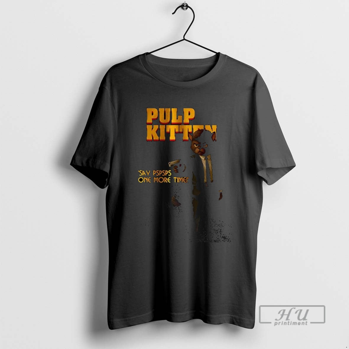 Trending Pulp Kitten Boss Say Pspsps One More Time - Adult & Kids T-Shirts, Sweatshirts & Hoodies apparel design preview 1
