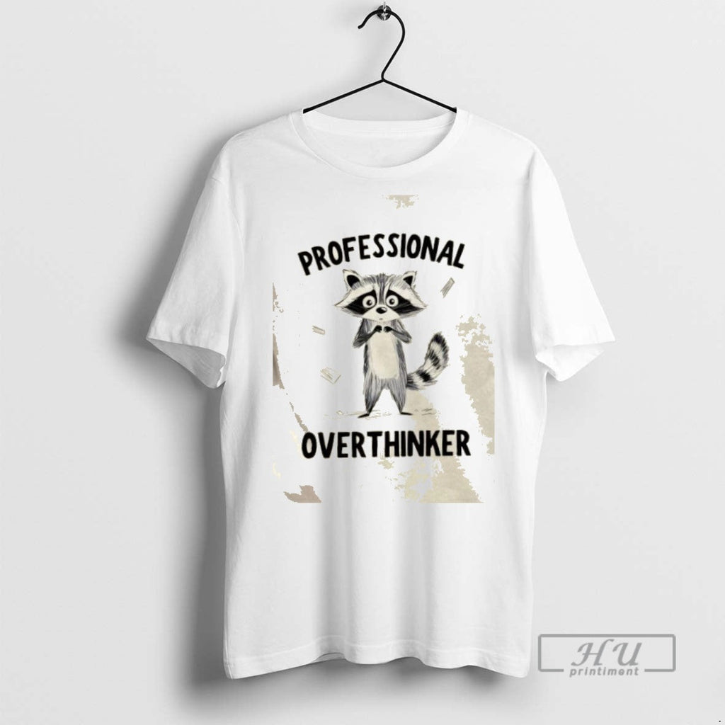 Trending Raccoon Professional Overthinker Graphic - Adult & Kids T-Shirts, Sweatshirts & Hoodies apparel design preview 1
