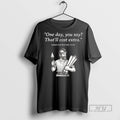 Trending Roman Contractor One Day You Say Thatll Cost - Adult & Kids T-Shirts, Sweatshirts & Hoodies apparel design preview 1