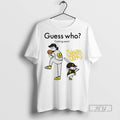 Trending San Diego Padres Guess Who Coming Soon - Adult & Kids T-Shirts, Sweatshirts & Hoodies apparel design preview 1