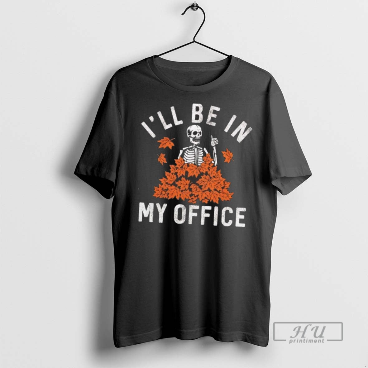 Trending Skeleton Ill Be In My Office Halloween - Adult & Kids T-Shirts, Sweatshirts & Hoodies apparel design preview 1