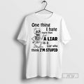 Trending Skeleton One Thing I Hate More Than A Liar - Adult & Kids T-Shirts, Sweatshirts & Hoodies apparel design preview 1