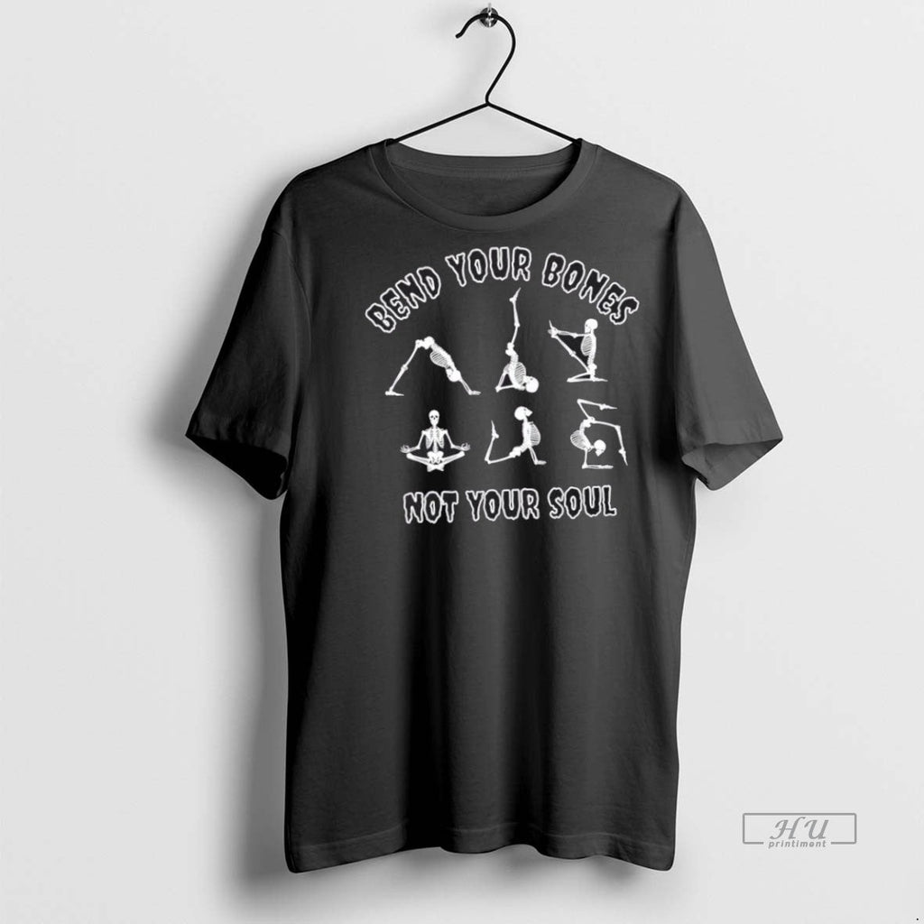 Trending Skeletons Bend Your Bones Not Soul Halloween - Adult & Kids T-Shirts, Sweatshirts & Hoodies apparel design preview 1