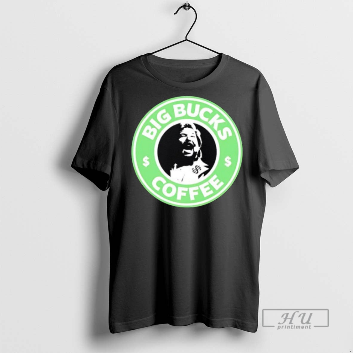 Trending Ted Dibiase Big Bucks Coffee Style Starbuck - Adult & Kids T-Shirts, Sweatshirts & Hoodies apparel design preview 1