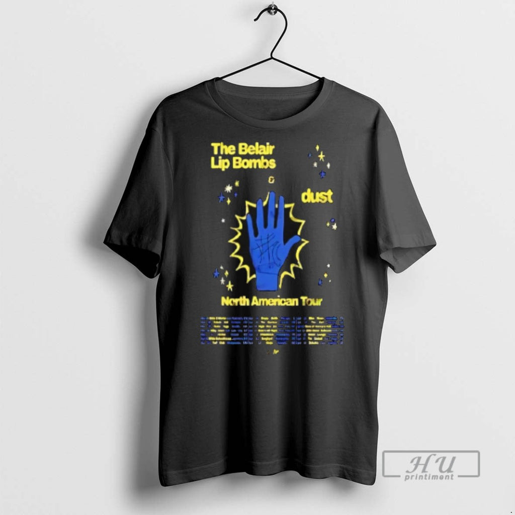 Trending The Belair Lip Bombs North American Tour - Adult & Kids T-Shirts, Sweatshirts & Hoodies apparel design preview 1