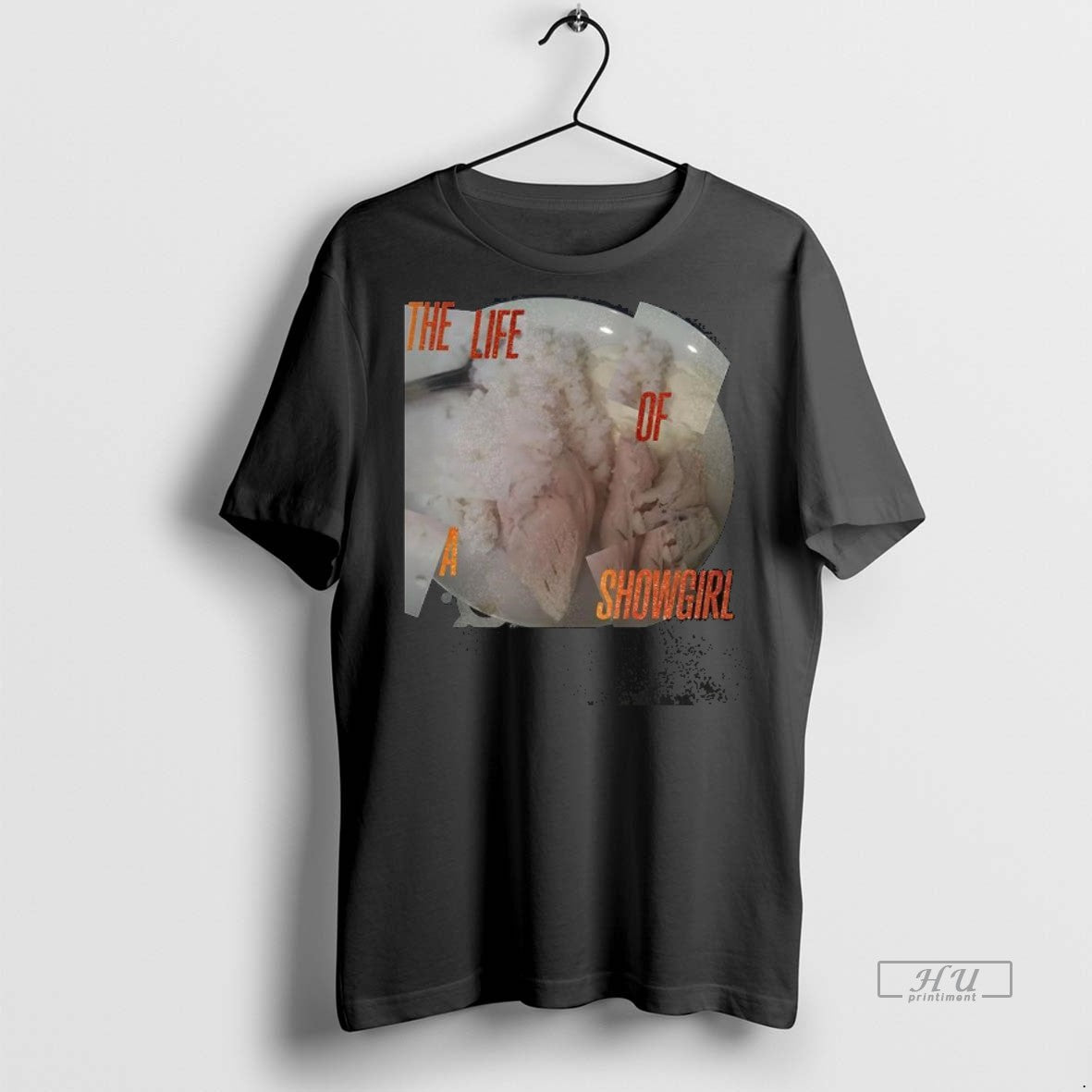 Trending The Life Of A Showgirl Rice And Chicken - Adult & Kids T-Shirts, Sweatshirts & Hoodies apparel design preview 1