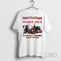 Trending Trader Joes Horror Film Hallothanksmas Its - Adult & Kids T-Shirts, Sweatshirts & Hoodies apparel design preview 1