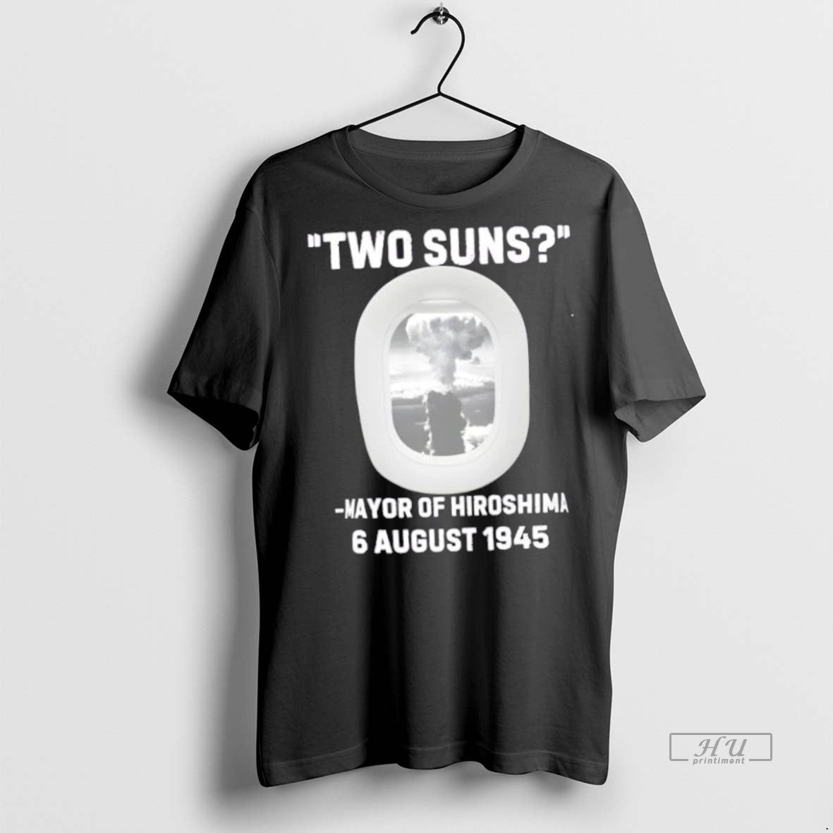 Trending Two Suns Mayor Of Hiroshima Atomic Bomb 6 - Adult & Kids T-Shirts, Sweatshirts & Hoodies apparel design preview 1