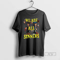 Trending We Are All Sinners Two Sided - Adult & Kids T-Shirts, Sweatshirts & Hoodies apparel design preview 1