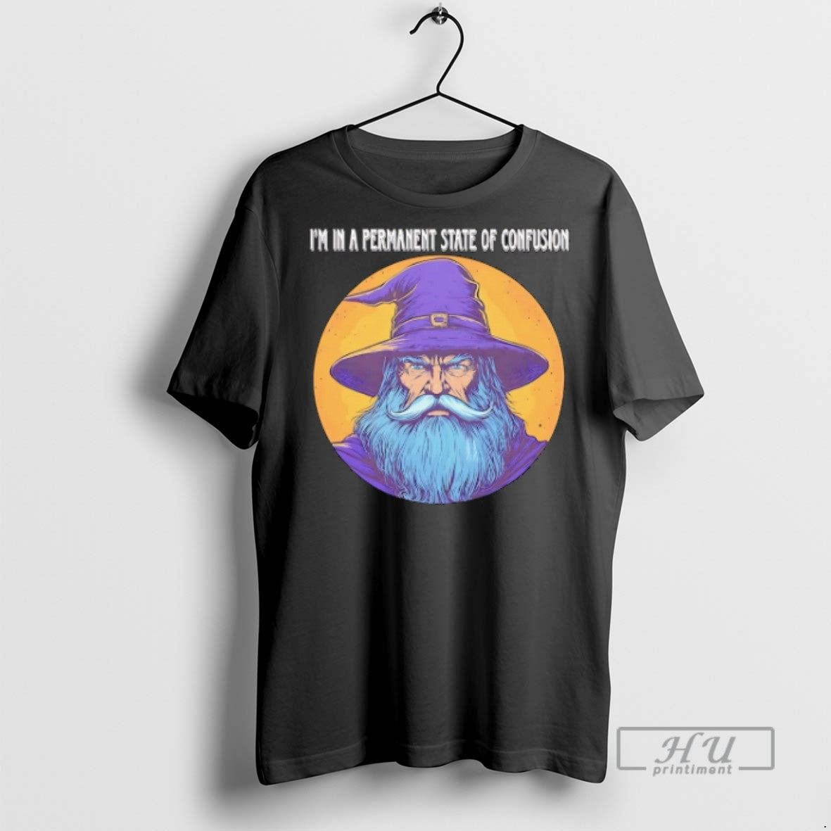 Trending Wizard Im In A Permanent State Of Confusion - Adult & Kids T-Shirts, Sweatshirts & Hoodies apparel design preview 1