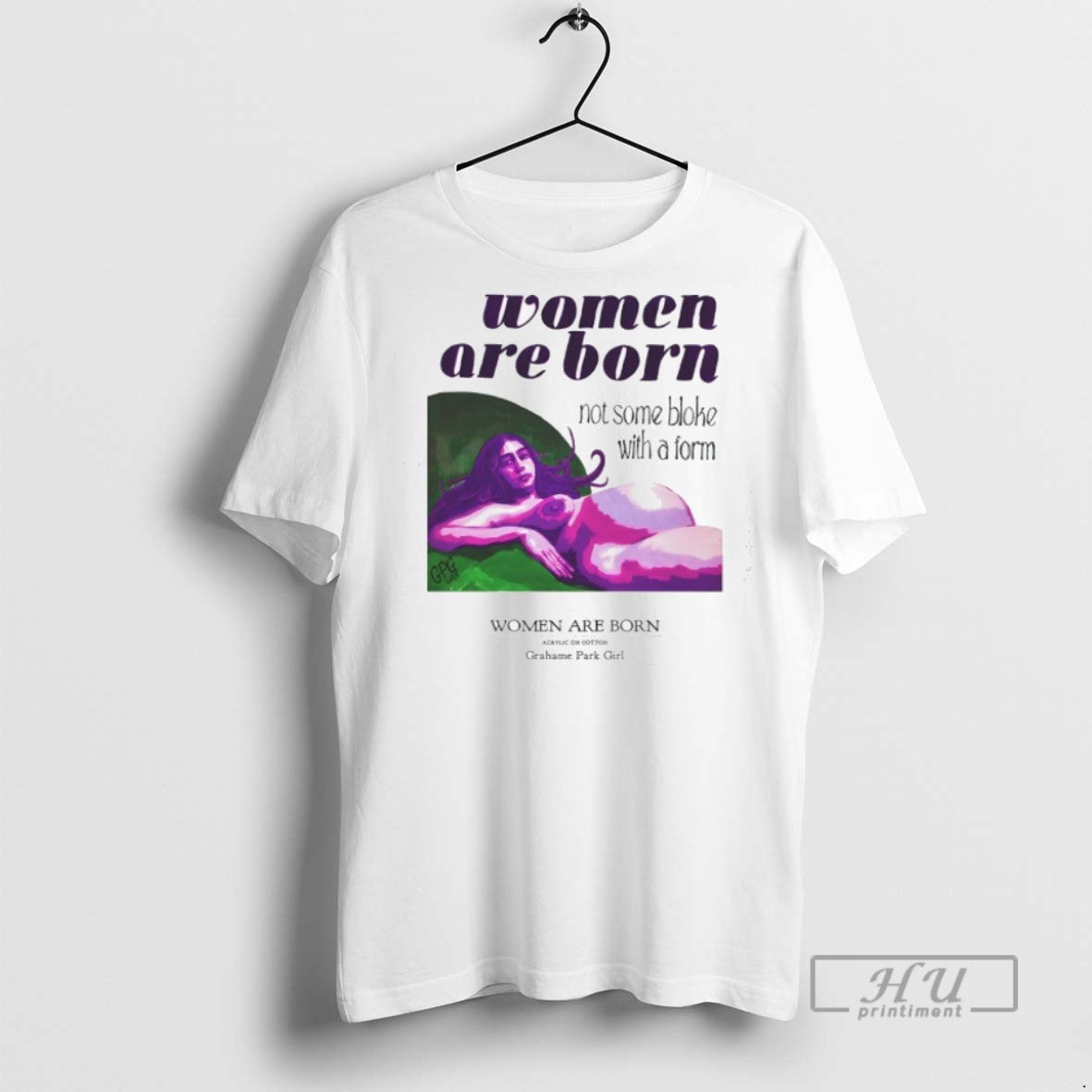 Trending Women Are Born Not Some Bloke With A Form - Adult & Kids T-Shirts, Sweatshirts & Hoodies apparel design preview 1