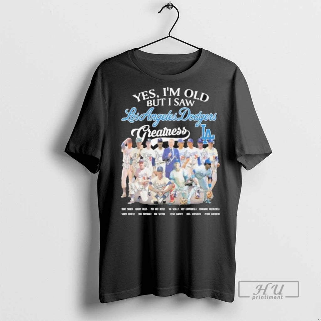 Trending Yes Im Old But I Saw Dodgers Legends - Adult & Kids T-Shirts, Sweatshirts & Hoodies apparel design preview 1