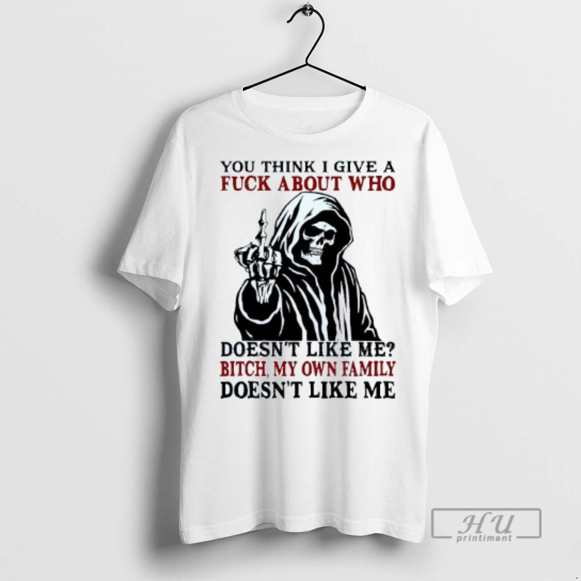 Trending You Think I Give A Fuck About Who Doesnt - Adult & Kids T-Shirts, Sweatshirts & Hoodies apparel design preview 1