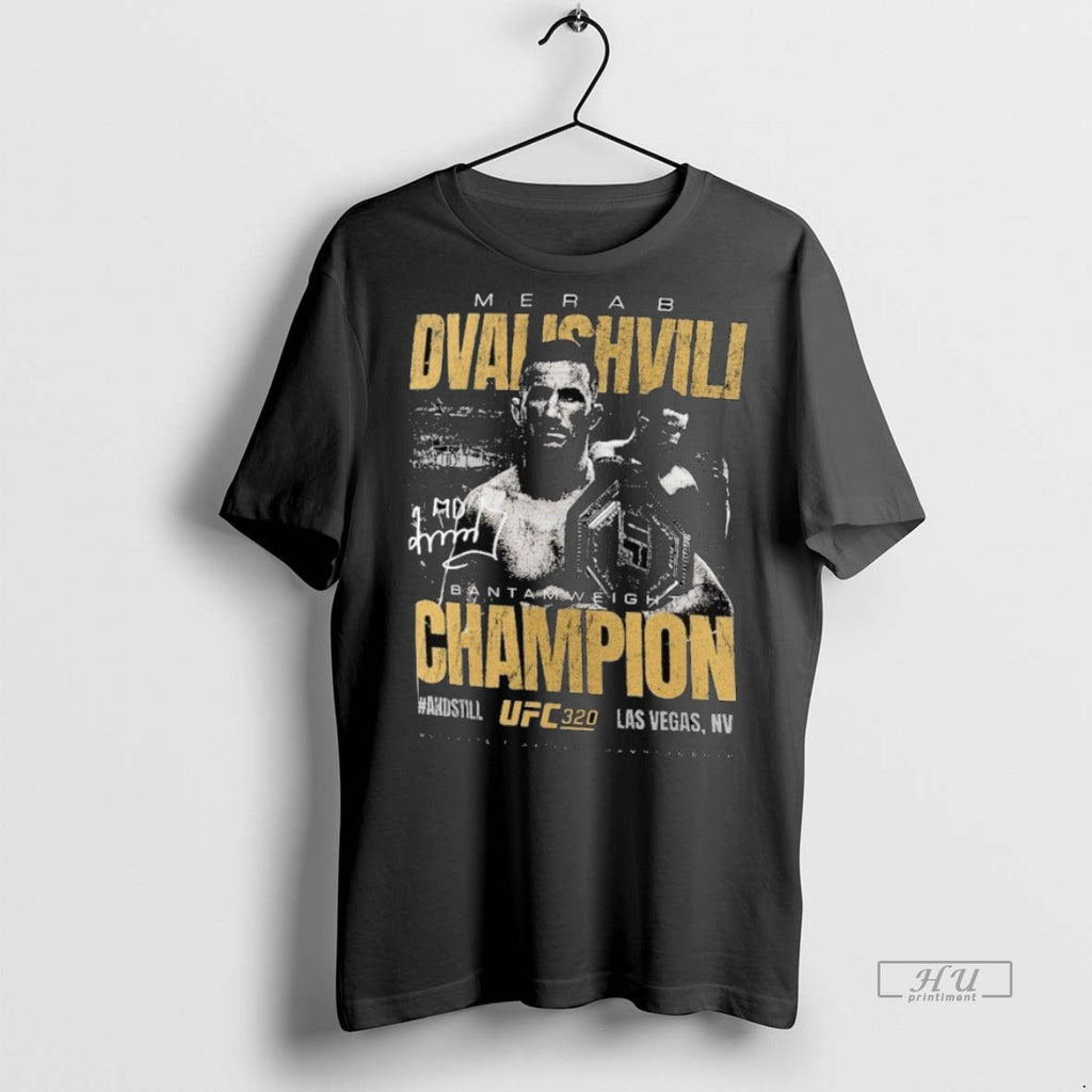 Trending Merab Dvalishvili Ufc 320 Andstill World - Adult & Kids T-Shirts, Sweatshirts & Hoodies apparel design preview 1