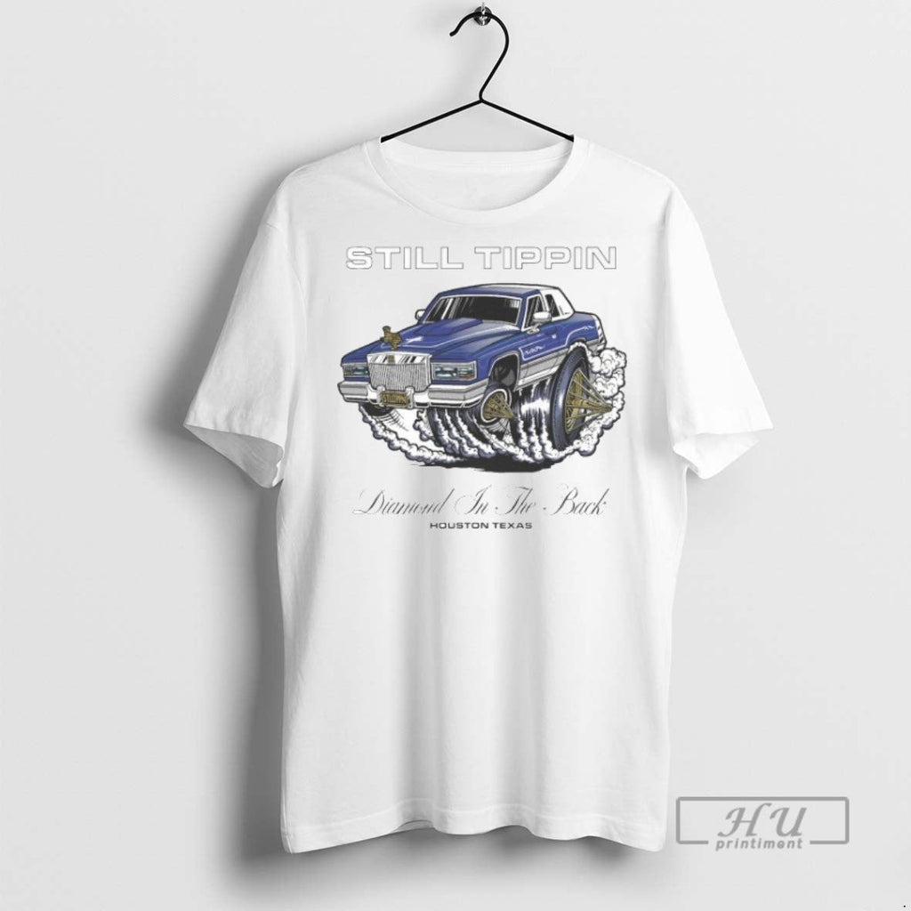 Trending Still Tippin Diamond In The Back Houston - Adult & Kids T-Shirts, Sweatshirts & Hoodies apparel design preview 1