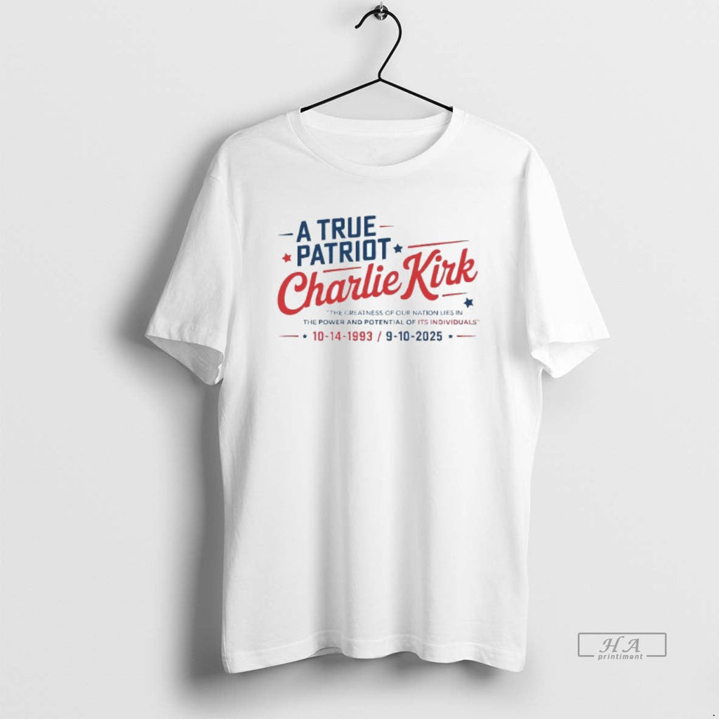Trendy A True Patriot Charlie Kirk 1993 2025 Mens - Adult & Kids T-Shirts, Sweatshirts & Hoodies apparel design preview 1