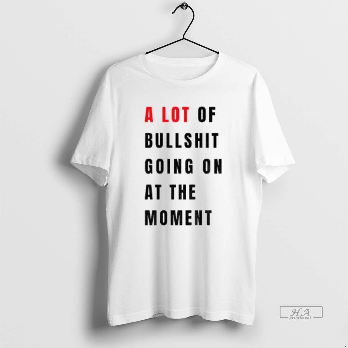 Trendy Anti Fascist Era A Lot Of Bullshit Going On At - Adult & Kids T-Shirts, Sweatshirts & Hoodies apparel design preview 1