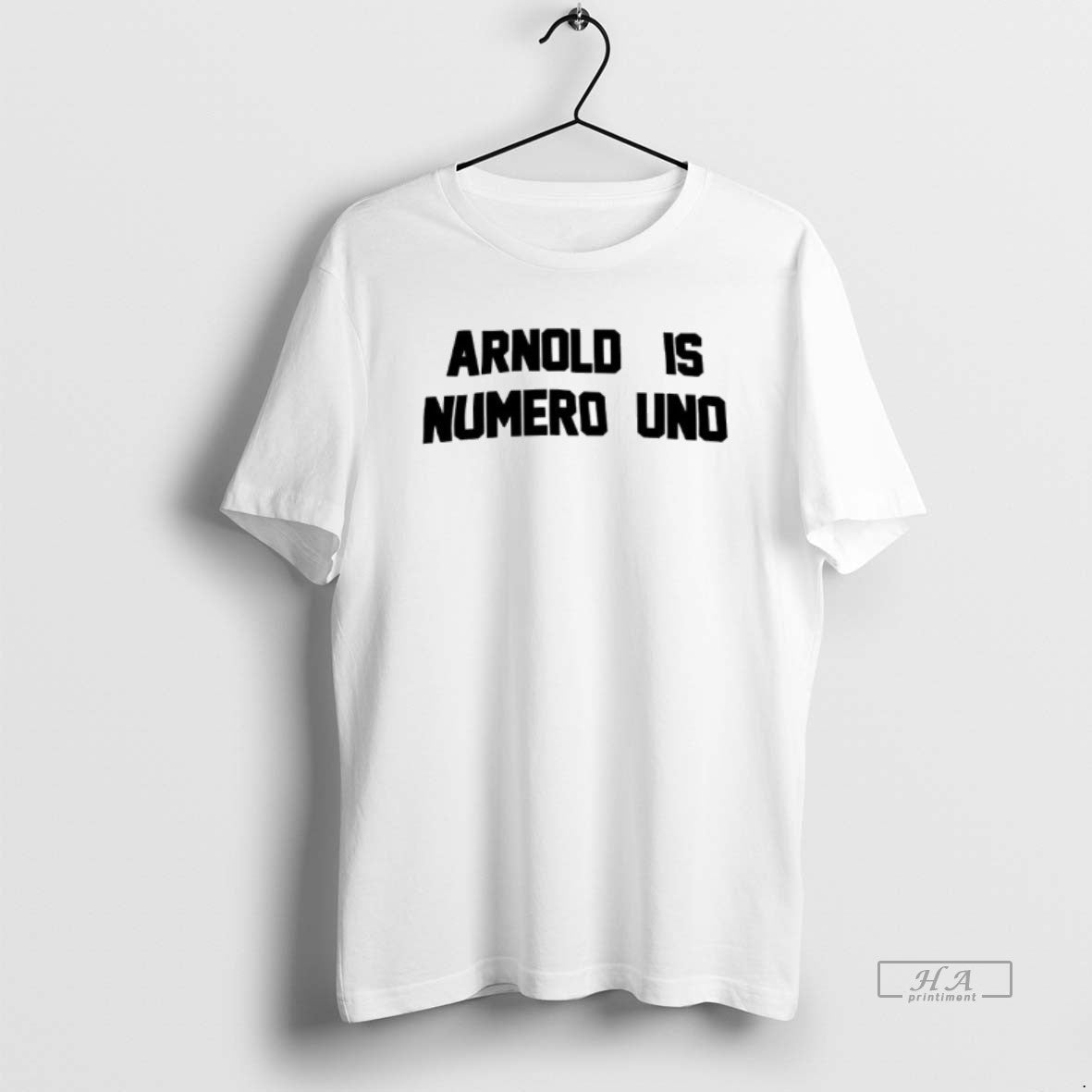 Trendy Arnold Is Numero Uno - Adult & Kids T-Shirts, Sweatshirts & Hoodies apparel design preview 1