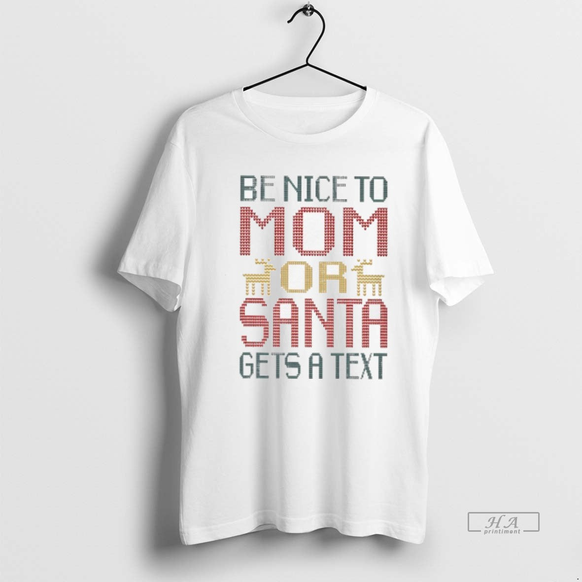 Trendy Be Nice To Mom Or Santa Gets A Text - Adult & Kids T-Shirts, Sweatshirts & Hoodies apparel design preview 1