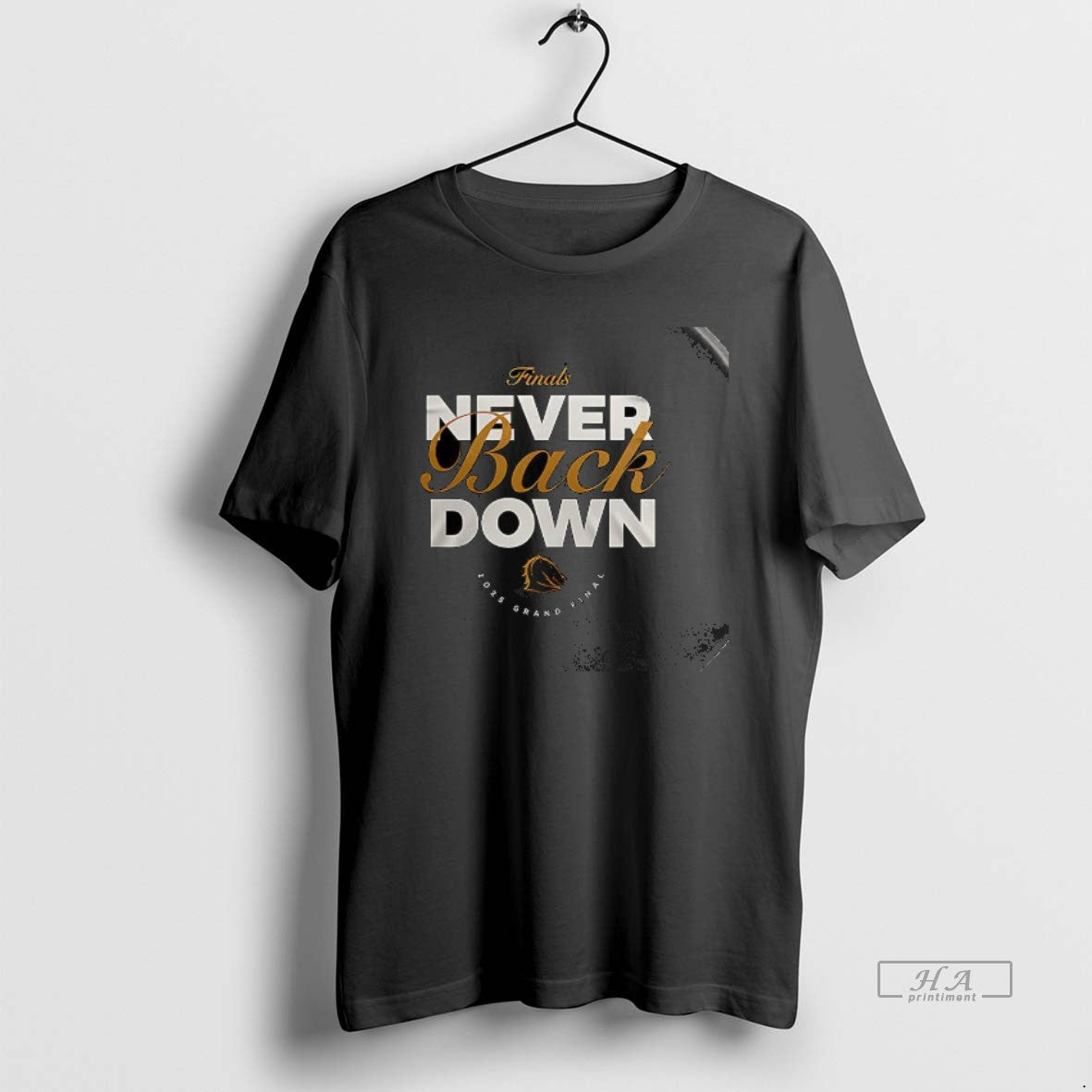 Trendy Brisbane Broncos Finals Never Back Down 2025 - Adult & Kids T-Shirts, Sweatshirts & Hoodies apparel design preview 1