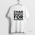 Trendy Chad Bianco For Governor Mens White - Adult & Kids T-Shirts, Sweatshirts & Hoodies apparel design preview 1