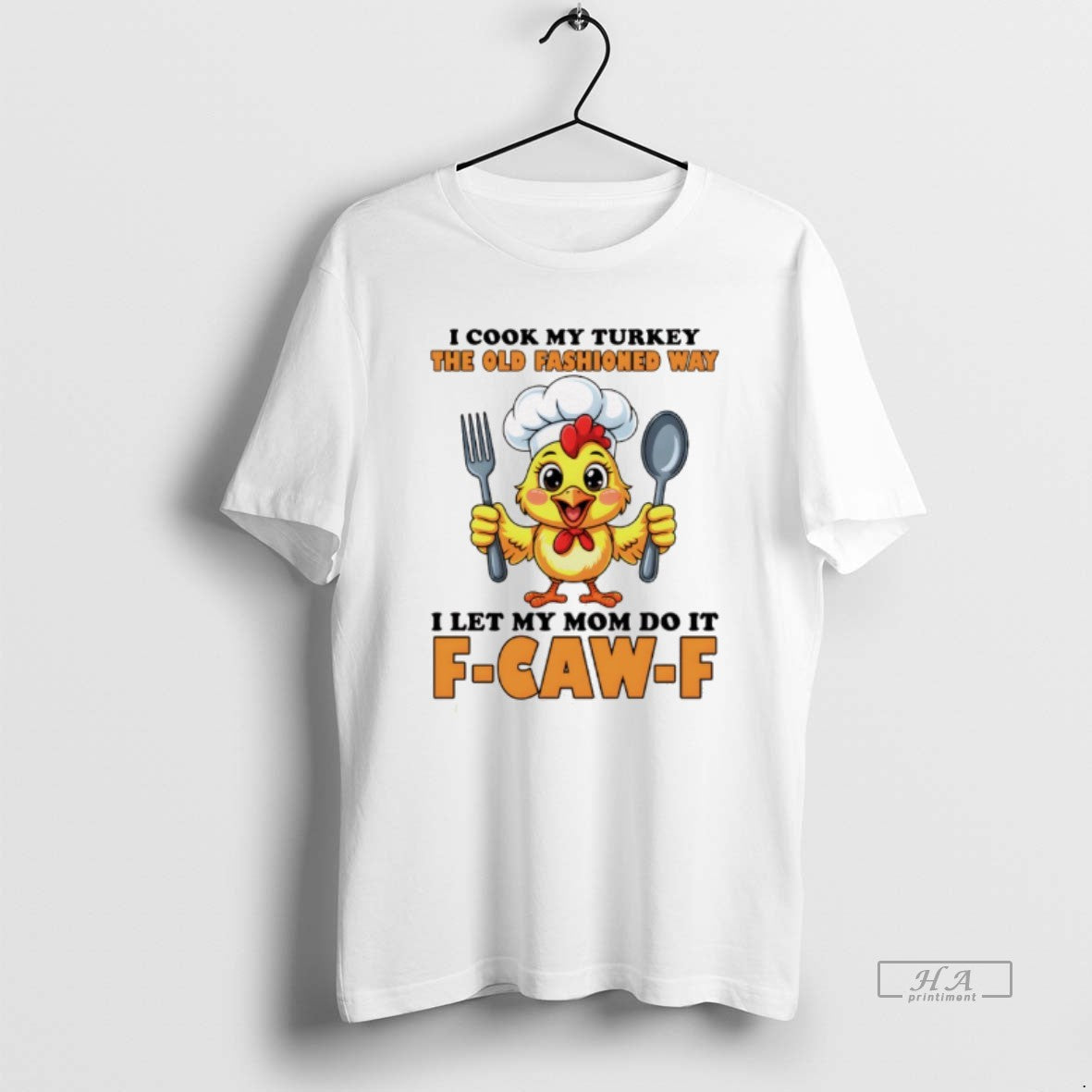 Trendy Cute Chicken Cook My Turkey The Old Fashioned - Adult & Kids T-Shirts, Sweatshirts & Hoodies apparel design preview 1