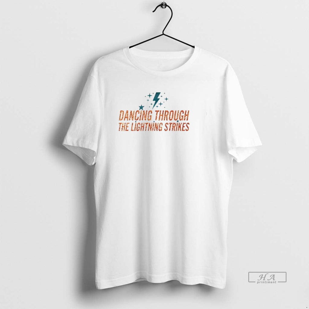 Trendy Dancing Through The Lightning Strikes - Adult & Kids T-Shirts, Sweatshirts & Hoodies apparel design preview 1