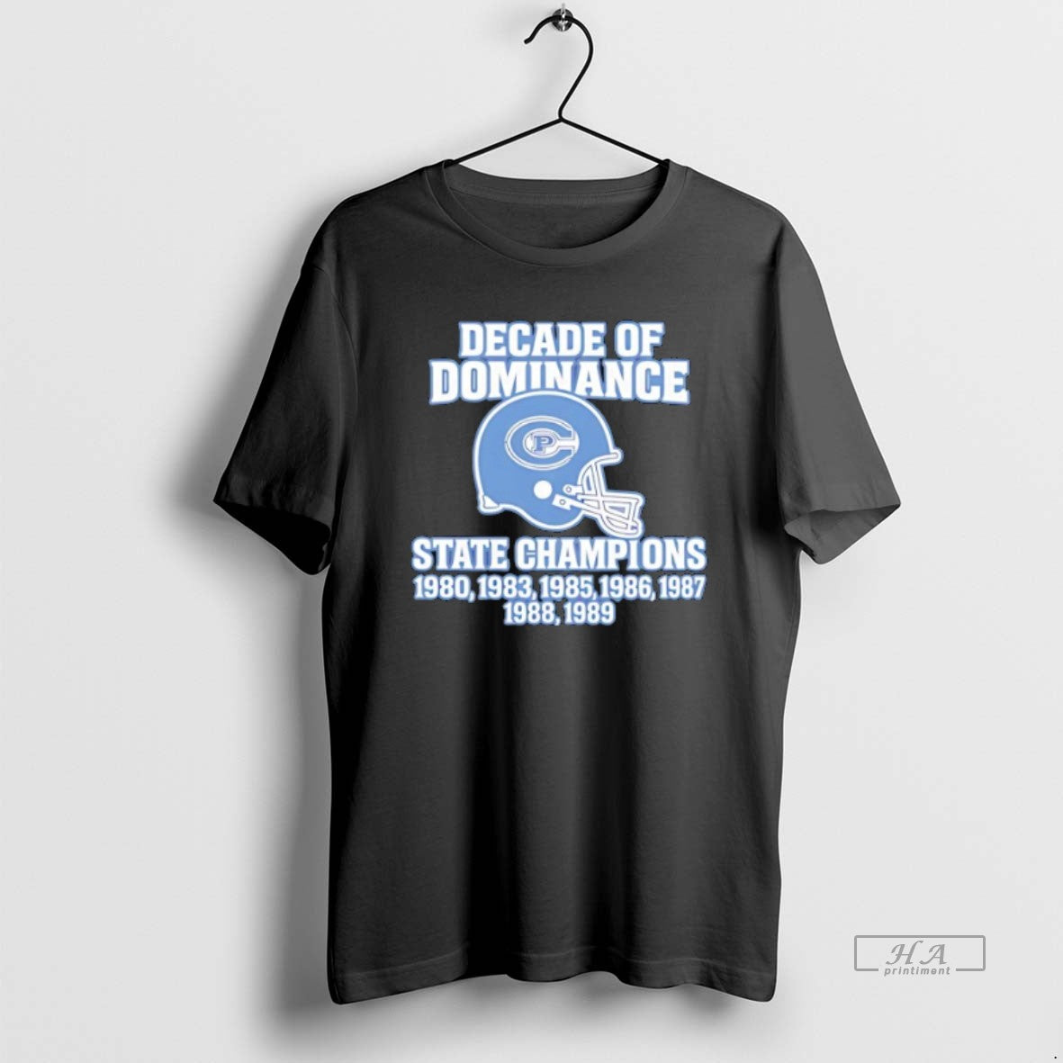 Trendy Decade Of Dominance State Champions 1989 - Adult & Kids T-Shirts, Sweatshirts & Hoodies apparel design preview 1