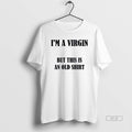 Trendy Diane Keaton Im A Virgin But This Is An Old - Adult & Kids T-Shirts, Sweatshirts & Hoodies apparel design preview 1